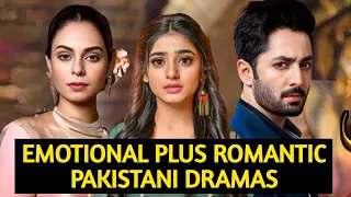 Top 10 Emotional Plus Romantic Pakistani Dramas