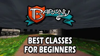 Barony 101: Best Classes for Beginners