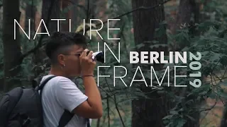 Nature In Frame 2019, Berlin (Final Overview Video)
