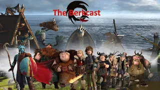 The Berkcast episode 79: The HTTYD 3 trailer