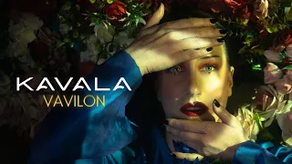 KAVALA - VAVILON (Official Video)