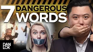 The 7 Most Dangerous Words In The English Language - Dan Lok