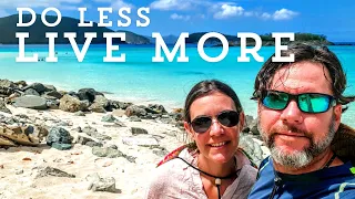 Do Less Live More ~ Why Retire Early