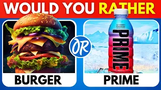 Would You Rather Food Edition and Drinks 🍔🥤