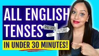 ALL 12 ENGLISH TENSES in under 30 minutes! | Present, Past & Future!