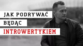 Jak Podrywać Dziewczyny Będąc INTROWERTYKIEM?