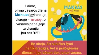 „Maksas ir 92 musės“