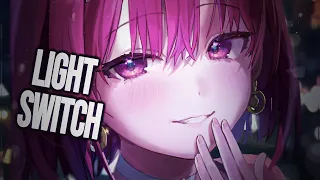 Nightcore → Light Switch