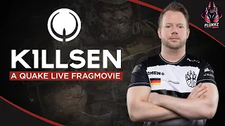 K1LLSEN | A Quake Live Fragmovie (Edit by wnbe)