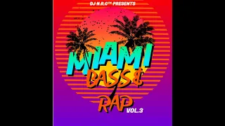 THE OFFICIAL N.R.G™- Miami Bass and Rap classics Vol.3