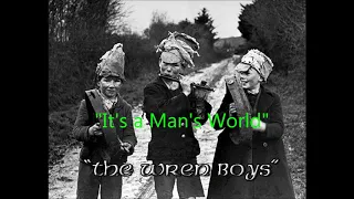 "It's a Man's World" c The Wren Boys 2020 Remix