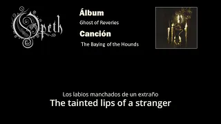 Opeth - The Baying of the Hounds sub Español/English