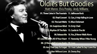 The Legends - Best Oldies Songs - Paul Anka,Engelbert Humperdinck,Matt Monro,Elvis, Andy Williams