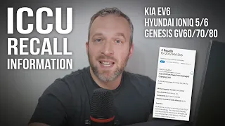 New ICCU Recall ⚠️ Kia EV6, Hyundai Ioniq 5 & 6, and Genesis EVs - What You Need to Know