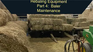 Rebaling Equipment Part 4:  Baler Maintenance