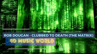 [8D MUSIC 🎧] Clubbed To Death (The Matrix Ost) 8D - Rob Dougan | USE HEADPHONES