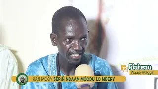 PLATEAU SPÉCIAL : waajal Magal Ndaam { Kan mooy Sëriñ Ndaam Móodu Lo Mbery}