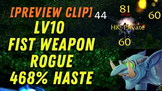 Lv10 Fist Weapon Rogue Max Haste - WoW Twink TBC