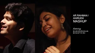 Snehidhane / Kannazhaga ( AR Rahman-Anirudh Mashup) | ft. Sudharshan Ashok, Shanthini Sathiyanathan