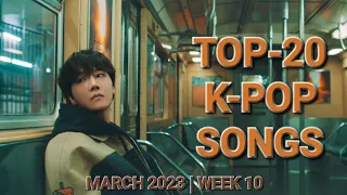 TOP-20 K-POP SONGS | MARCH 2023- WEEK 2