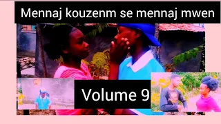 💓 mennaj kouzenm se mennaj mwen 💓 (épisode 9)papa chichi di li fini avèl tèt chaje🙆🙆