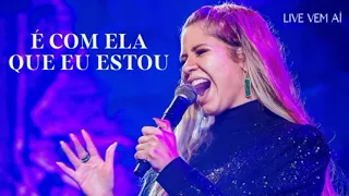 Marília Mendonça | É Com ela Que eu Estou - Live Vem aí