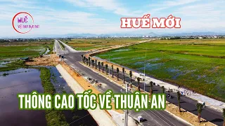 Huế thông tuyến đường mới về Thuận An đẹp hơn cả cao tốc Bắc Nam | HUẾ VIỆT NAM NGÀY NAY