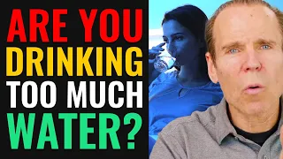 Why Drinking More Water Might NOT Be Healthy | Dr. Joel Fuhrman