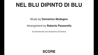 NEL BLU DIPINTO DI BLU - SCORE VIEW - Bandoneón and Symphony Orchestra (arr. by Roberto Passarella)