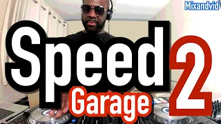 Speed Garage Sing alongs family favs feel good 2 step