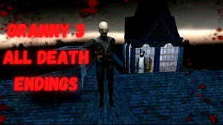 Granny 3 All Death Endings