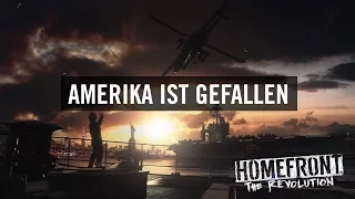 Homefront: The Revolution „Amerika ist gefallen“-Trailer (Offiziell) [DE]