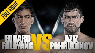 ONE: Full Fight | Eduard Folayang vs. Aziz Pahrudinov | Chopping Leg Kicks | July 2018