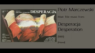 Piotr Marczewski: Desperacja - Desperation (1988)