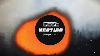 Gege - Vertigo (Original Mix)