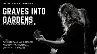 Graves into Gardens (Live) | Calvary Worship 2020