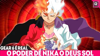 GEAR 6 A FUSÃO DE LUFFY E MOTHER FLAME É O REAL POTENCIAL DE NIKA DEUS SOL - ONE PIECE