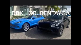 NEW 2021 Aston Martin DBX or 2021 Bentley Bentayga.. which is better?