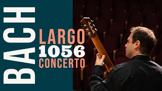 🔴 Daniel Schatz | Bach · Largo - Concerto F-Minor BWV 1056