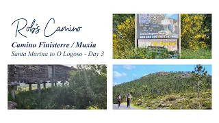 Day 3 Camino Finisterre / Muxia - Santa Marina to O Logoso - Day 57 Overall