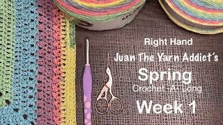 SPRING CAL: WEEK 1- “SPRING THINGS THROW” (Right Hand Crochet) : Updated 5/6/2024