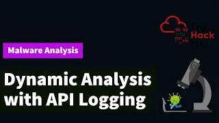 Dynamic Malware Analysis with API Logging and Monitoring | TryHackMe