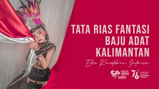 RIAS FANTASI BAJU ADAT KALIMANTAN