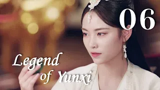 [ENG SUB] Legend of Yunxi 06（Ju Jingyi,Zhang Zhehan,Mi Re）