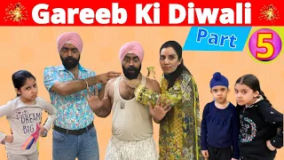 Gareeb Ki Diwali - Part 5 @RS1313Shorts | Ramneek Singh 1313 | RS 1313 STORIES | Diwali Special