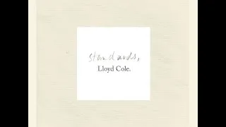 Lloyd Cole - Kids Today