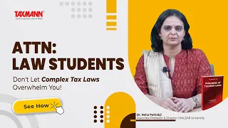 Taxmann's Principles of Taxation Laws – By Neha Pathakji | Authors' Review