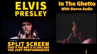 Elvis Presley - In The Ghetto - Split Screen - That's The Way It Is and The Lost Performances