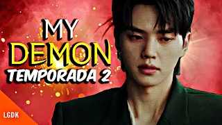 MI ADORABLE DEMONIO TEMPORADA 2 😈MY DEMON TENDRA SEGUNDA TEMPORADA My Demon Season 2 FINAL EXPLICADO