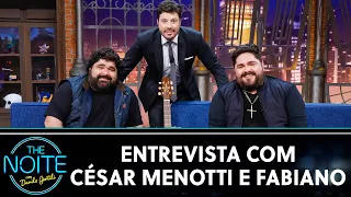 Entrevista com César Menotti e Fabiano | The Noite (11/05/22)